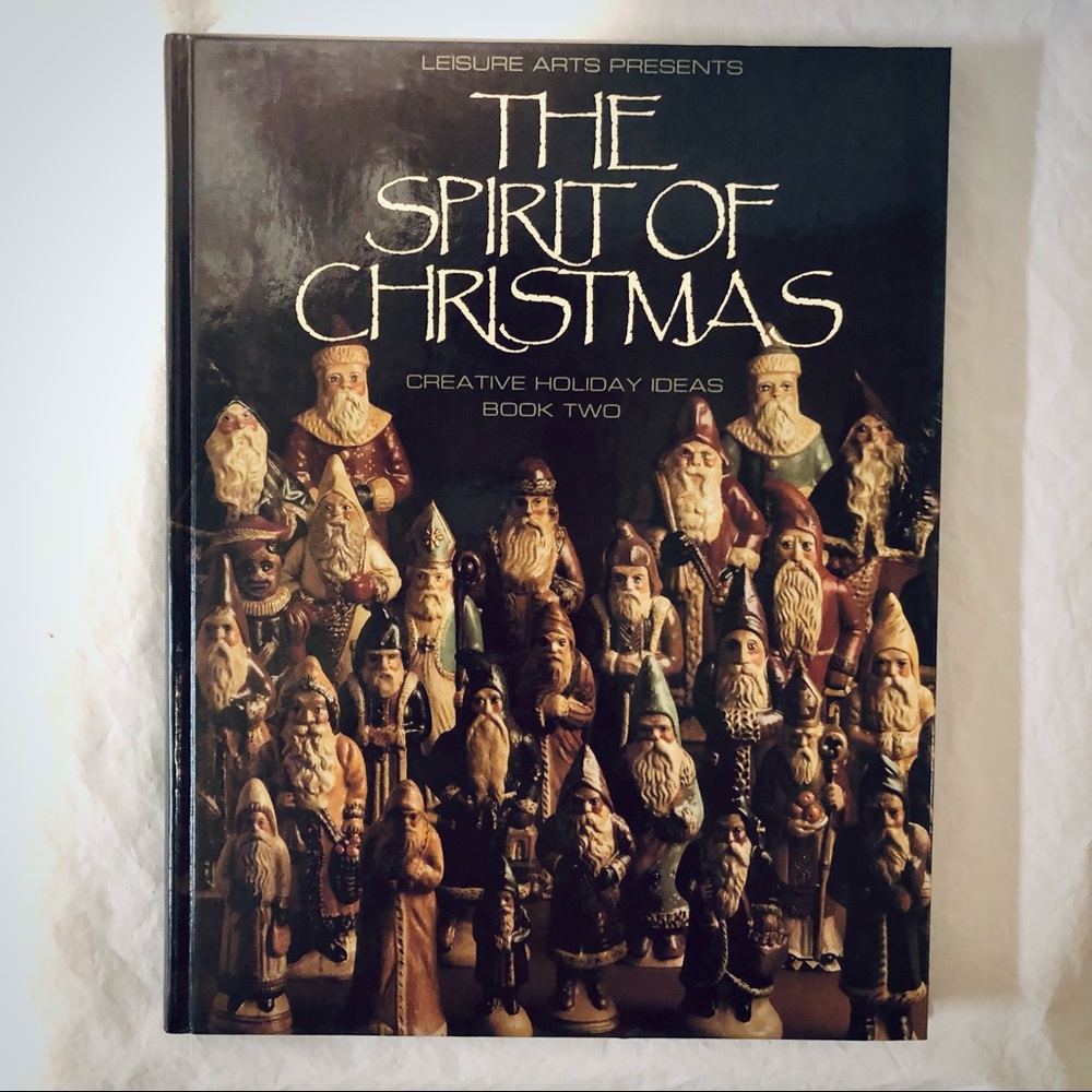 Leisure Arts The Spirit of Christmas Book Two Home Decorating Crafting Sewing